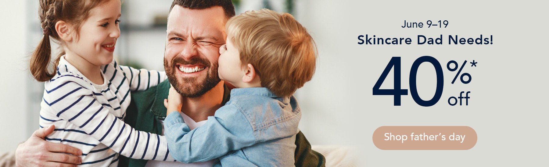 Father's Day - Elizabeth Grant Skin Care